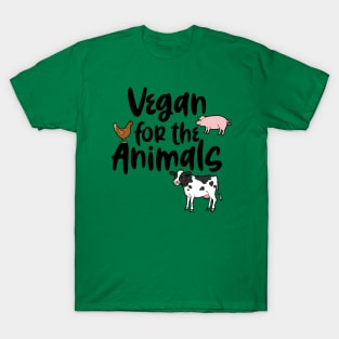 Vegan for the Animals T-Shirt